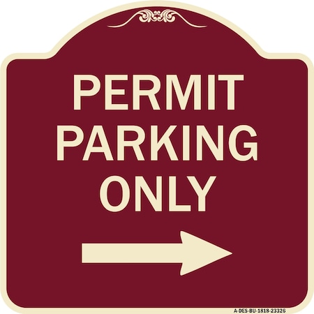 Signmission Permit Parking With Right Arrow Heavy-Gauge Aluminum Architectural Sign, 18" x 18", BU-1818-23326 A-DES-BU-1818-23326